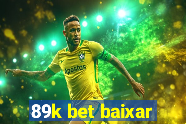 89k bet baixar